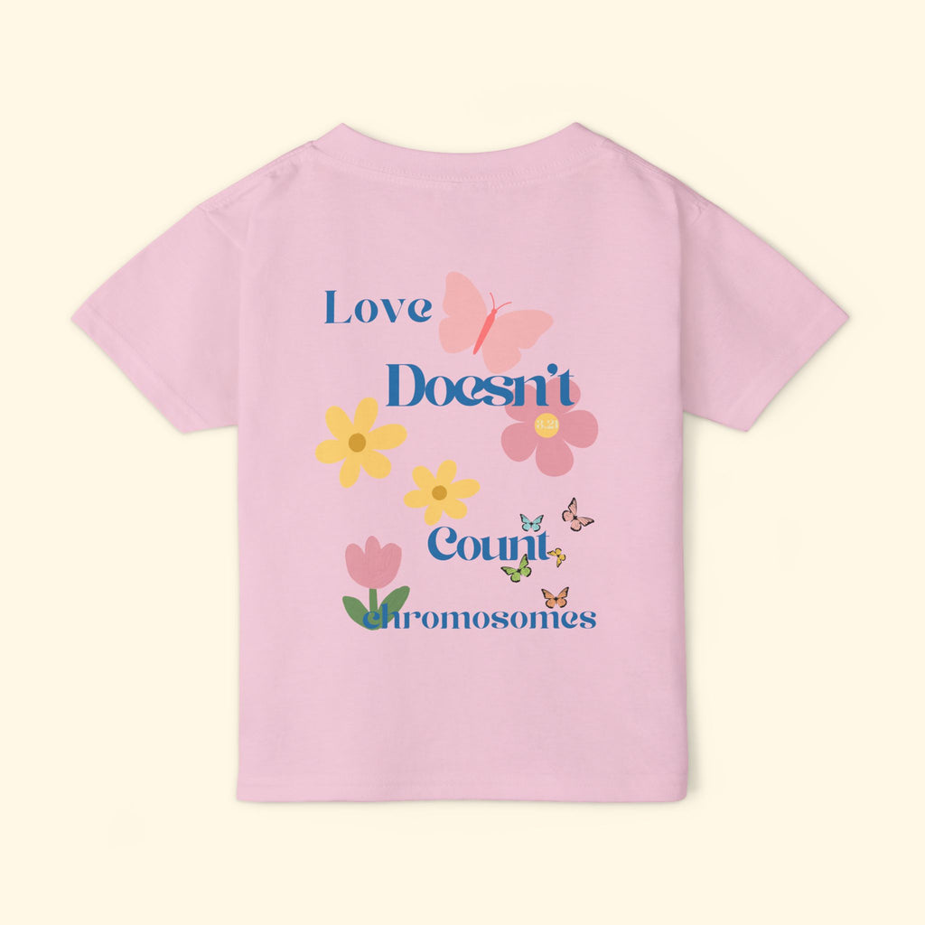 Toddler Love Doesn't Count Chromosomes Tee