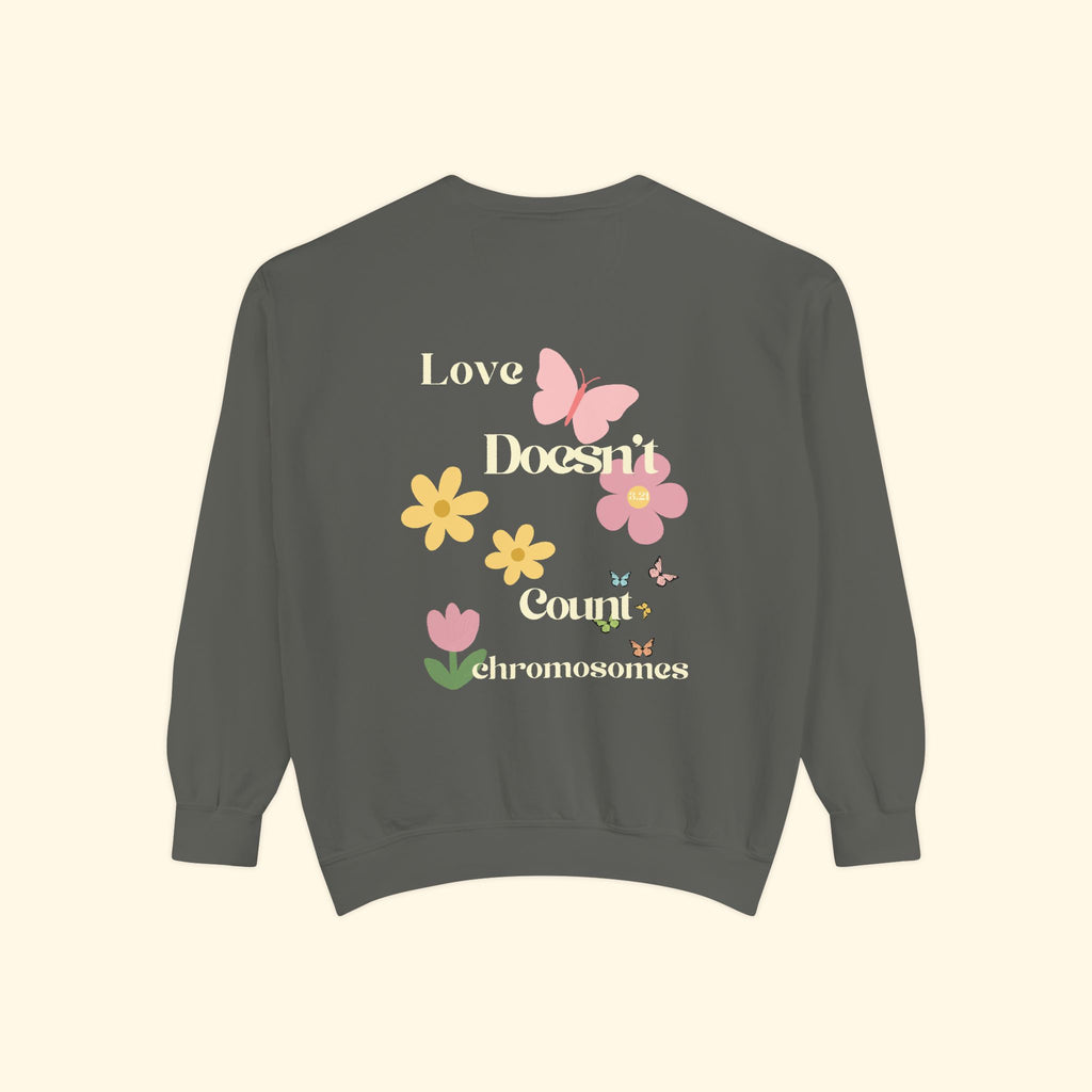 Love Doesn't Count Chromosomes Crewneck